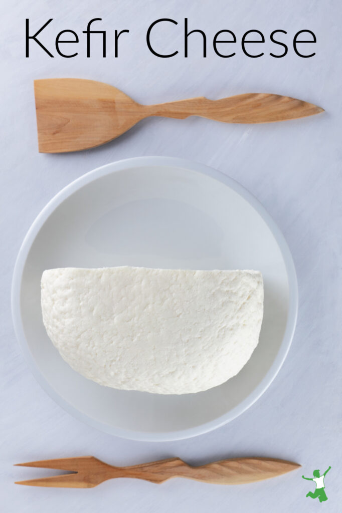 whole milk kefir cheese on plate